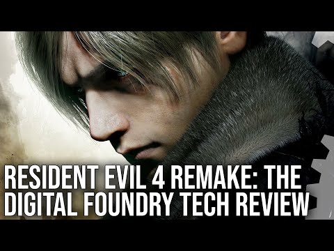 Resident Evil 4 Remake - DF Tech Review - The Definitive Version?