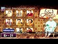 Watch Khatoon Manzil Episode 21 - ARY Zindagi Drama Online In HD