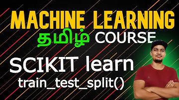 train_test_split in SCIKIT-LEARN (sklearn)  தமிழ் #codinganna