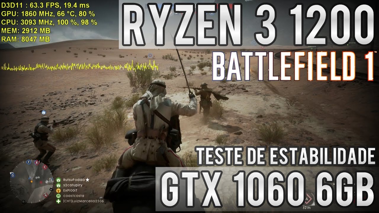 🎮 RYZEN 3 1200 (Stock) e GTX 1060 6GB - Teste de estabilidade em BF1