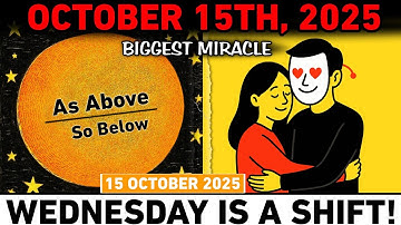 Chosen Ones ⚡ If You See This on October 15th — 7 MIRACLES Are Calling Your NAME! It’s TIME to RISE