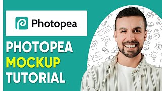 Photopea Mockup Tutorial - 2025 | (Download, Edit & Use Mockups)