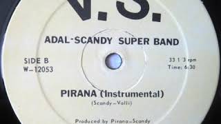 Adal-Scandy Super Band - Pirana (Instrumental).