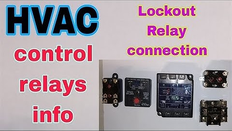 How to work Lockout Relay in HVAC control system || Lockout Relay Function diagram