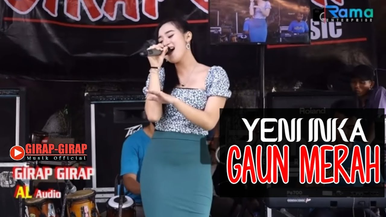 Yeni Inka - Gaun Merah | Girap Girap Musik | AL Audio ...