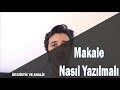 İyi Bir Makale Nasıl Yazılır? SSCI SCI Dergilere Yönelik olarak İşinize yarayacak ipuçları