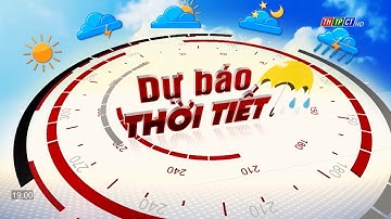 Dự báo thời tiết TP. Cần Thơ 7/10/2022| THTPCT