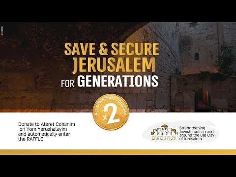 Save and Secure Jerusalem for Generations