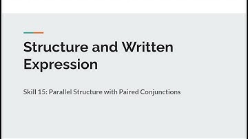 (Pemula) Belajar TOEFL Structure, Written Expression Skill 15: Parallel Structure Paired Conjunction