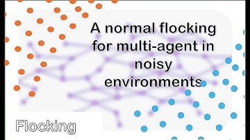 a normal flocking for multi-agent in noisy environments