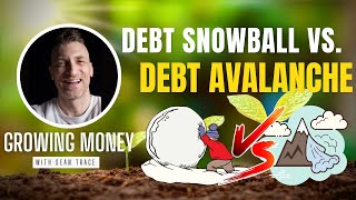 Debt Snowball Vs Debt Avalanche | Which is the Best Debt Payoff Strategy?