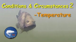 Bass Fishing: Conditions & Circumstances 2: Water Temperature