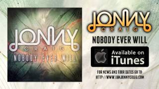 Video thumbnail of "Jonny Craig - Nobody Ever Will"