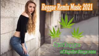 Top 100 Reggae Songs 2021 - Best Reggae Popular Songs 2021 - New Reggae Remix Music 2021