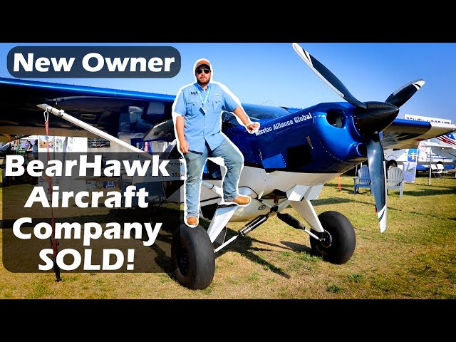 I Bought an Aircraft Company! at Age 25 | BREAKING NEWS! Bearhawk Aircraft Sells to Virgil Irwin!