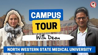 Exclusive Campus Tour with Dean | North Western State Medical University, Russia #mbbsinrussia