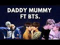 Fmv daddy mummy ft namjin yoonmin and taekook btsbollywoodedits