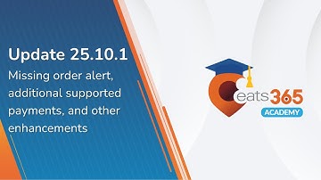 Update 25.10.1: Missing order alert, additional supported payments, and other enhancements