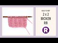 How to Knit: 2x2 Broken Rib Stitch | Easy Pattern for Beginners | Double Broken Ribbing
