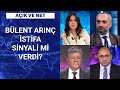 Bülent Arınç'ın istifası | Açık ve Net - 23 Kasım 2020