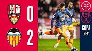 Resumen | Copa del Rey | UD Logroñés 0-2 Valencia CF | Primera Eliminatoria
