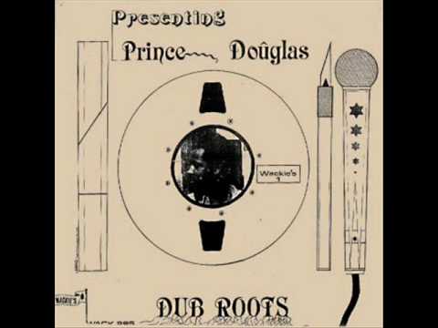 Prince Douglas - Tongue Shall Tell Dub