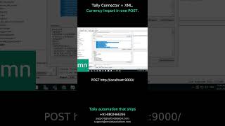 Currency import to Tally in one POST — Tally Connector + XML body #Tally #TallyTDL #API