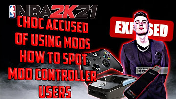 CHOC GOT CALLED OUT FOR USING MODDED CONTROLLER IN NBA 2K21! HOW TO SPOT MODDED USER IN NBA 2K21