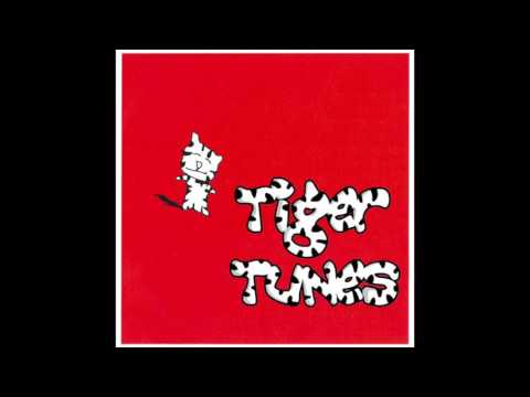 Tiger Tunes — Tiger Tunes - Absolutely Worthless B-Sides and Demos