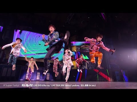 Kis-My-Ft2 / 「Super Tasty! ~ I Scream Night」LIVE MOVIE（LIVE DVD & Blu-ray「Yummy!! you&me」収録）