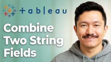How To Combine Two String Fields In Tableau Desktop - Intact Abode [2025 Guide]