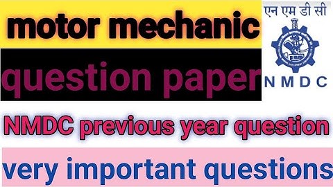 motor machanic NMDC previous year question paper| motor machanic question paper | motor machanic MCQ