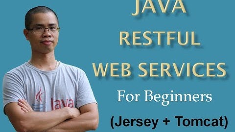 Java RESTful Web Services Tutorial for Beginner with Jersey and Tomcat