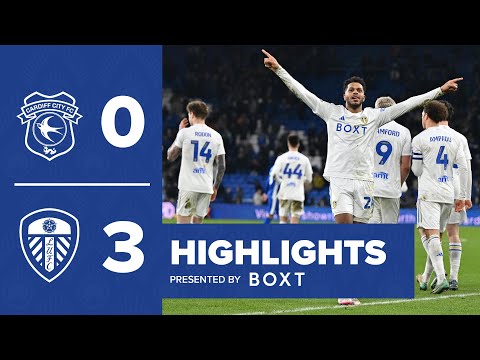 Highlights: Cardiff City 0-3 Leeds United | Bamford, James, and Rutter goals