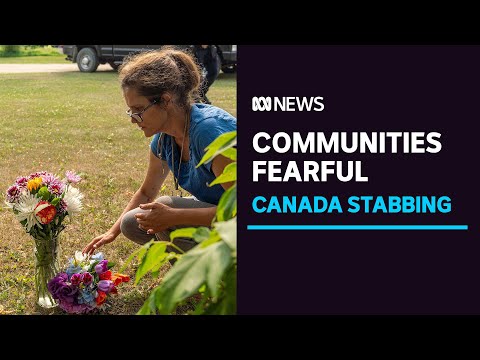 Canada in crisis as stabbing suspect manhunt continues | abc news