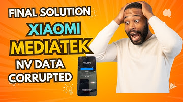 Xiaomi MTK NV data corrupted final solution | MTK NV data corrupted