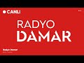 Damar Fm Canlı Dinle Türkiye Nin En Damar Radyosu