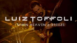 Luiz Toffoli - When Heaven's Breeze (Official Video) screenshot 3