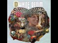 White Denim - Keys