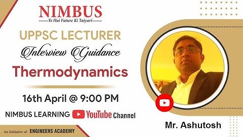 UPPSC Polytechnic Lecturer Interview Guidance | Technical Sessions | Thermodynamics |ME/CE | NIMBUS