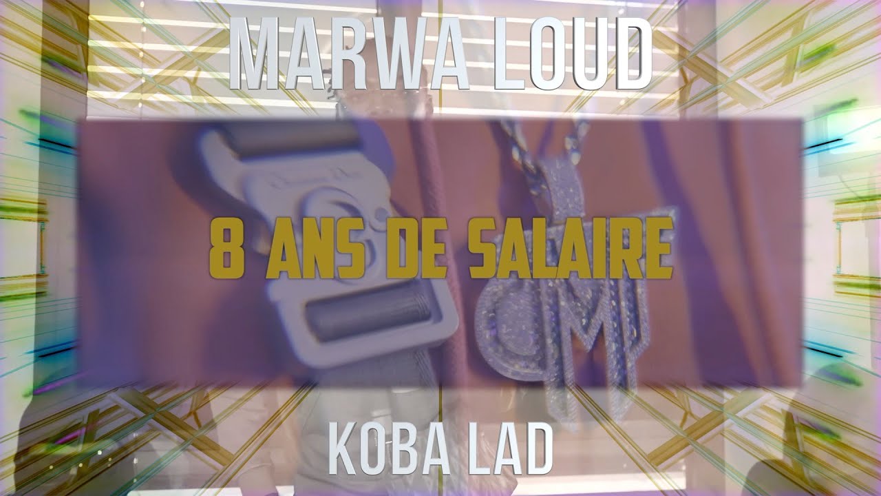 Marwa Loud feat Koba LaD - 8ans de salaire (Parole/Lyrics) - YouTube