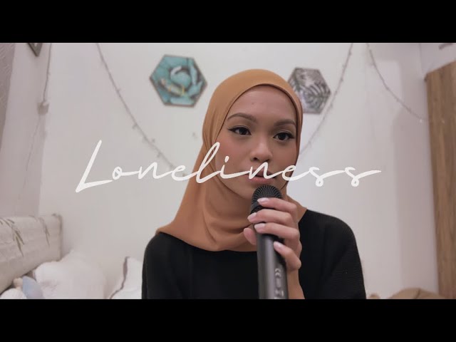 Loneliness - Putri Ariani (Covered by Wani Annuar) class=