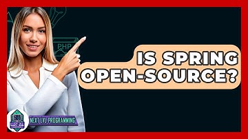Is Spring Open-Source? - Next LVL Programming