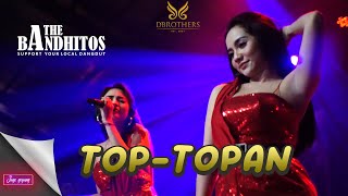 TOP TOPAN ~ LALA WIDI X ARLIDA PUTRI DUO MLETRE ASLI CANTIK! THE BANDHITOS