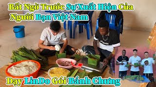 Lindo || Được Dạy Gói Bánh Chưng Từ Anh Bạn Việt Nam.