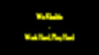Wiz Khalifa - Work Hard, Play Hard (Lyrics on Screen)