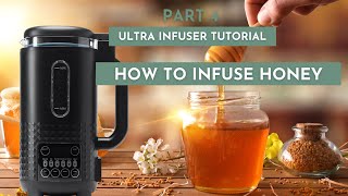 🍯🌱 How to Make Honey in the Ultra Infuser - Part 4