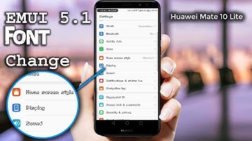How to Change Font Style On Huawei Mate 10 lite | Nova 2i | Honor 9i | EMUI 5.1 Font Changer!