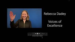 The Deaf Experience and Perspectives, With Rebecca Dadey (voiceover)—Voices of Excellence | Issue 56