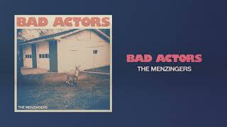 The Menzingers - &quot;Bad Actors&quot;